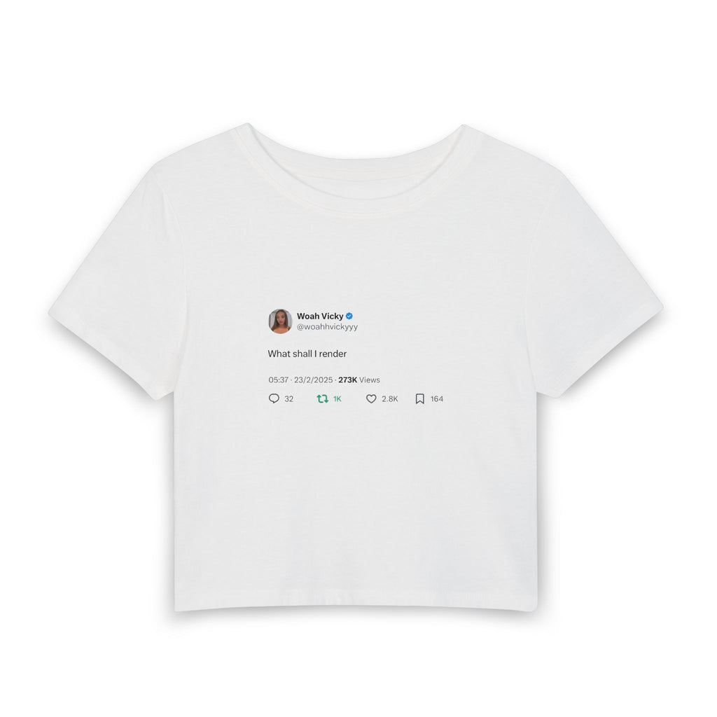 Woah Vicky 'What Shall I Render?' Baby Tee